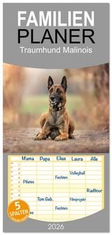 Produktbild: Familienplaner 2026 - Traumhund Malinois mit 5 Spalten (Wandkalender, 21 x 45 cm) CALVENDO