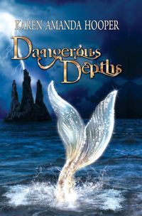 Produktbild: Dangerous Depths (The Sea Monster Memoirs, #2)