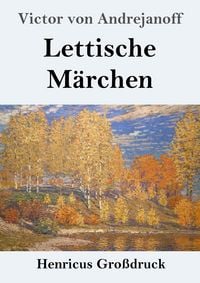 Produktbild: Lettische M&auml;rchen (Gro&szlig;druck)