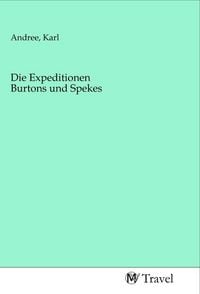 Produktbild: Die Expeditionen Burtons und Spekes