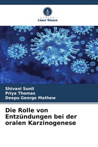 Produktbild: Die Rolle von Entz&uuml;ndungen bei der oralen Karzinogenese