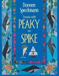 Produktbild: Travels with Peaky and Spike- Print on Demand Edition