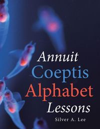 Produktbild: Annuit Coeptis Alphabet Lessons