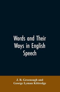 Produktbild: Words and their ways in English speech