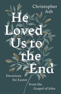 Produktbild: He Loved Us to the End