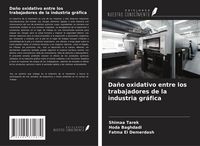 Produktbild: Da&ntilde;o oxidativo entre los trabajadores de la industria gr&aacute;fica