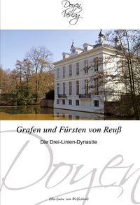 Bild vom Artikel Grafen und Fürsten von Reuß vom Autor Ella-Luise Welfesholz
