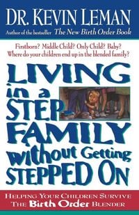 Produktbild: The Living in a Step-Family Without Getting Stepped on