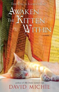 Bild vom Artikel The Dalai Lama's Cat Awaken the Kitten Within vom Autor David Michie