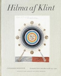 Bild vom Artikel Hilma af Klint Catalogue Raisonne Volume V: Geometric Series and Other Works 1917-1920 vom Autor Daniel Birnbaum