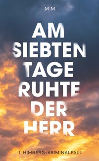 Produktbild: Am Siebten Tage ruhte der Herr