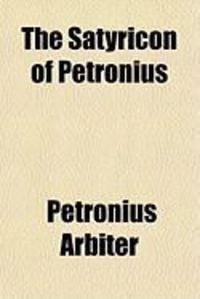 Produktbild: The Satyricon of Petronius
