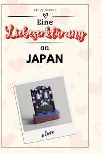 Produktbild: Eine Liebeserkl&auml;rung an Japan