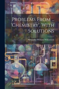 Produktbild: Problems From ... 'chemistry', With Solutions