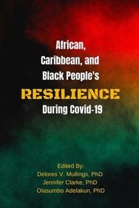 Produktbild: African, Caribbean and Black People's Resilience During Covid-19