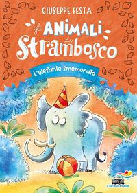 Produktbild: L' elefante smemorato. Gli animali di Strambosco