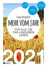 Bild vom Artikel Terminkalender 2021: Mehr vom Jahr - für alle, die das Landleben lieben vom Autor Vitus Marx