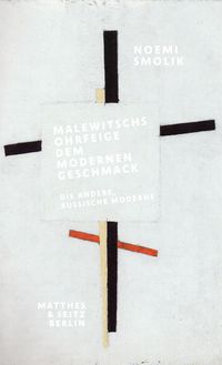 Produktbild: Malewitschs Ohrfeige dem modernen Geschmack