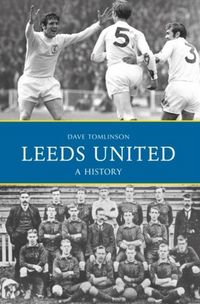 Produktbild: Leeds United: A History