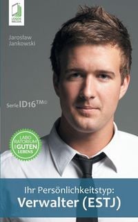 Produktbild: Ihr Pers&ouml;nlichkeitstyp - Verwalter (ESTJ)