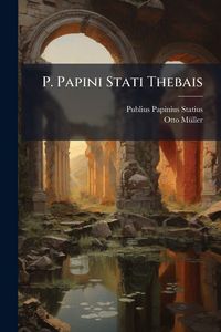Produktbild: P. Papini Stati Thebais