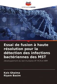 Produktbild: Essai de fusion &agrave; haute r&eacute;solution pour la d&eacute;tection des infections bact&eacute;riennes des MST