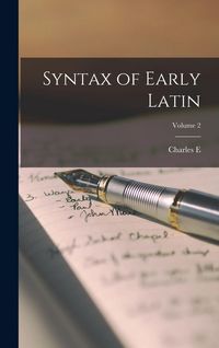 Produktbild: Syntax of Early Latin; Volume 2