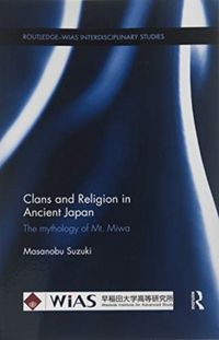 Produktbild: Suzuki, M: Clans and Religion in Ancient Japan