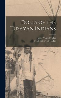Produktbild: Dolls of the Tusayan Indians