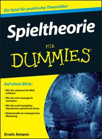 Bild vom Artikel Spieltheorie für Dummies vom Autor Erwin Amann