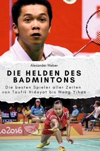 Produktbild: Die Helden des Badmintons