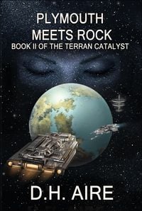 Produktbild: Plymouth Meets Rock (Terran Catalyst, #2)