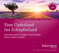 Produktbild: Vom Opferland ins Schöpferland Meditations-CD