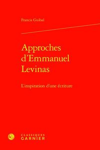 Produktbild: Approches D'Emmanuel Levinas : l'Inspiration D'Une Ecriture