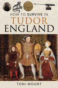 Produktbild: How to Survive in Tudor England