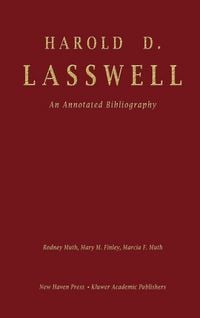 Produktbild: Harold D. Lasswell: An Annotated Bibliography