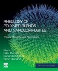 Produktbild: Rheology of Polymer Blends and Nanocomposites