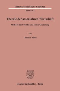 Produktbild: Theorie der assoziativen Wirtschaft.