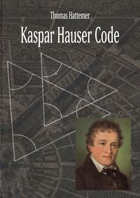 Produktbild: Kaspar Hauser Code