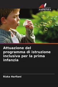 Produktbild: Attuazione del programma di istruzione inclusiva per la prima infanzia