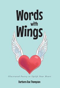 Bild vom Artikel Words with Wings vom Autor Barbara Rae Thompson