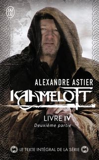 Produktbild: Kaamelott. Livre 4, deuxi&egrave;me partie