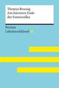 Produktbild: Am k&uuml;rzeren Ende der Sonnenallee von Thomas Brussig: Lekt&uuml;reschl&uuml;ssel mit Inhaltsangabe, Interpretation, Pr&uuml;fungsaufgaben mit L&ouml;sungen, Lerngloss