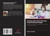 Produktbild: Podr&iquest;cznik laboratorium kryminalistycznego