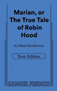 Produktbild: Marian, or The True Tale of Robin Hood