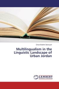 Produktbild: Multilingualism in the Linguistic Landscape of Urban Jordan