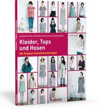 Bild vom Artikel Japanisches Modedesign zum Selbernähen: Kleider, Tops und Hosen vom Autor Yoshiko Tsukiori