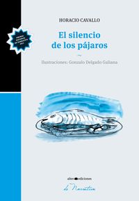 Produktbild: El silencio de los p&aacute;jaros