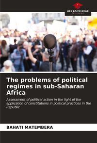 Produktbild: The problems of political regimes in sub-Saharan Africa