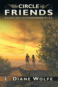 Produktbild: The Circle of Friends, Book IV...Mike